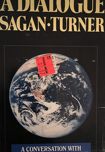 Uma Conversa entre Carl Sagan & Ted Turner (A Conversation with Carl Sagan & Ted Turner)