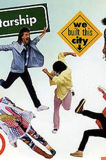 Starship: We Built This City (Starship: We Built This City)