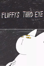 Fluffy's Third Eye (Fluffy's Third Eye)