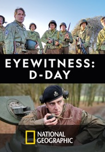 O Dia-D Nunca Visto Antes (Eyewitness: D-Day)