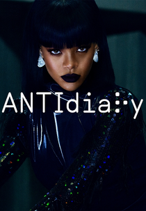 Rihanna’s ANTI diaRy (Rihanna’s ANTI diaRy)