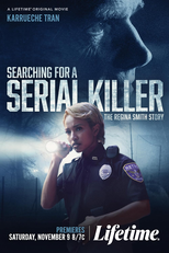 Searching for a Serial Killer: The Regina Smith Story (Searching for a Serial Killer: The Regina Smith Story)