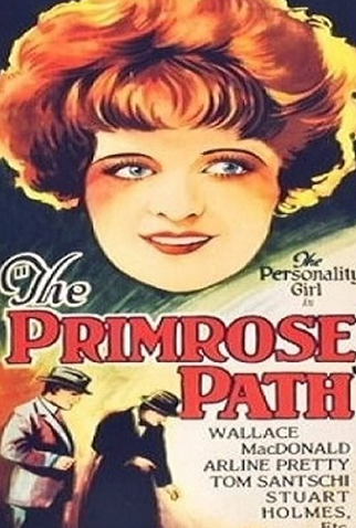 Poster 1 de Filme The Primrose Path (1925)