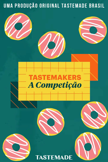 Poster de Franquia Tastemakers: A Competição (2018)