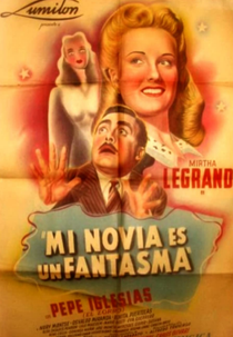 Minha Noiva é um Fantasma (Mi novia es un fantasma)