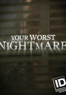 Seu Pior Pesadelo (4ª Temporada) (Your Worst Nightmare (Season 4))