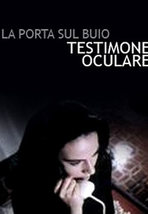 Testemunha Ocular (La Porta sul Buio: Testimone Oculare)