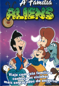 Aliens - Um Desenho do Outro Mundo (Aliens Next Door)