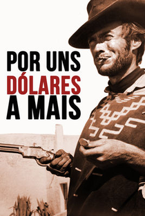 Por uns Dólares a Mais - Poster / Capa / Cartaz - Oficial 16