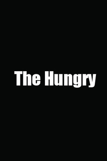  de Filme The Hungry (2017)