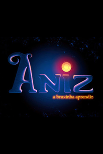 Aniz, a Bruxinha Aprendiz - Poster / Capa / Cartaz - Oficial 2