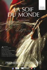 Um Mundo Sedento (La Soif du Monde)