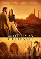 Amor em Tempos de Guerra (The Ottoman Lieutenant)