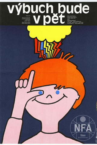 Poster 1 de Filme Výbuch bude v pět (1984)