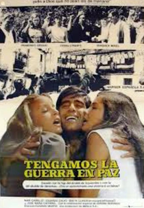 Tengamos la Guerra en Paz  (Tengamos la Guerra en Paz )