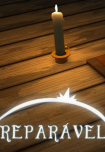 Reparável - A Fábula do Criador (Reparável)