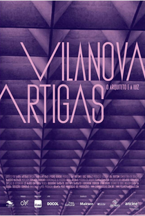 Vilanova Artigas: O Arquiteto e a Luz - Poster / Capa / Cartaz - Oficial 1