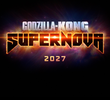 Godzilla e Kong: Supernova