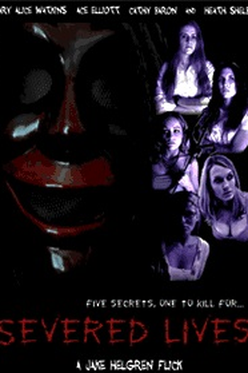 Poster de Curta Severed Lives (2006)