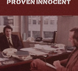 Guilty Until Proven Innocent