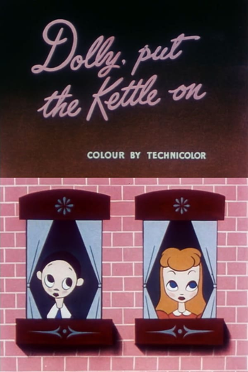 Poster de Curta Dolly, Put the Kettle On (1947)