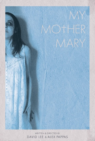 Poster 1 de Curta My Mother Mary (2020)