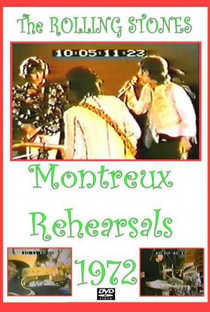 Rolling Stones - Montreux Rehearsals 1972 - Poster / Capa / Cartaz - Oficial 1
