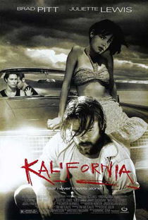 Kalifornia: Uma Viagem ao Inferno - Poster / Capa / Cartaz - Oficial 4