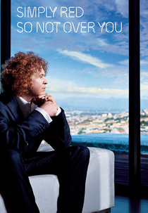 Simply Red: So Not Over You (Simply Red: So Not Over You)
