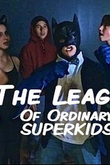 The League of Ordinary SuperKids (The League of Ordinary SuperKids)
