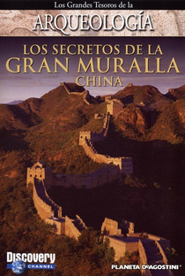 Os Grandes Tesouros da Arqueologia - Os Segredos da Grande Muralha da China - Poster / Capa / Cartaz - Oficial 6