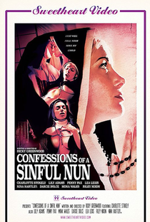 Confessions of a Sinful Nun - Poster / Capa / Cartaz - Oficial 1