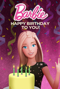 Barbie: feliz aniversário! - Poster / Capa / Cartaz - Oficial 1