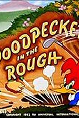 Campeão de Golfe (Woodpecker in the Rough)