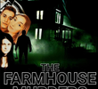 The Farmhouse Murders