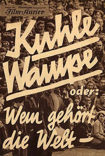 Kuhle Wampe: ou A Quem Pertence o Mundo? - Poster / Capa / Cartaz - Oficial 3