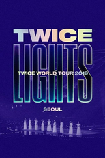 TWICE WORLD TOUR 2019 'TWICELIGHTS' IN SEOUL (TWICE WORLD TOUR 2019 'TWICELIGHTS' IN SEOUL)