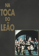 Na Toca do Leão (Lie Down with Lions)