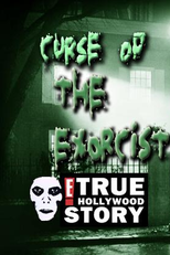  E! True Hollywood Story: Curse of the Exorcist ( E! True Hollywood Story: Curse of the Exorcist)