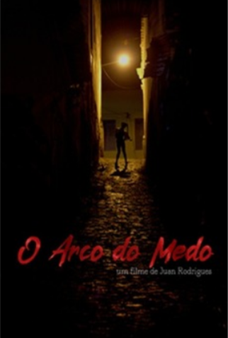 Poster 1 de Curta O Arco do Medo (2017)