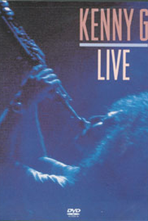 Kenny G - Live - Poster / Capa / Cartaz - Oficial 1