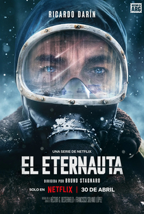 O Eternauta (1ª Temporada) - Poster / Capa / Cartaz - Oficial 5