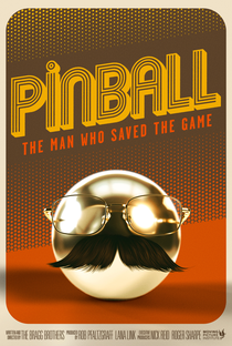 Pinball: O Homem que Salvou o Jogo - Poster / Capa / Cartaz - Oficial 2
