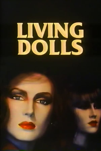 Poster de Curta Living Dolls (1980)