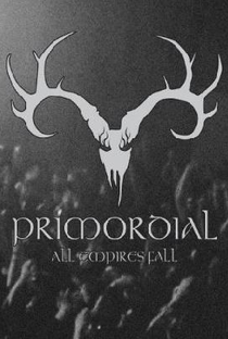 Primordial - All Empires Fall - Poster / Capa / Cartaz - Oficial 1