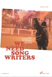 We Need Songwriters - Poster / Capa / Cartaz - Oficial 1