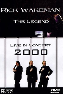 Rick Wakeman: The Legend - Live in Concert 2000 - Poster / Capa / Cartaz - Oficial 1