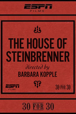 The House of Steinbrenner (30 For 30 - The House of Steinbrenner)