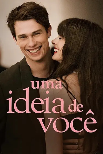  de Filme Uma Ideia de Você (2024)