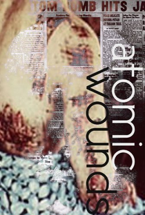Atomic Wounds - Poster / Capa / Cartaz - Oficial 1